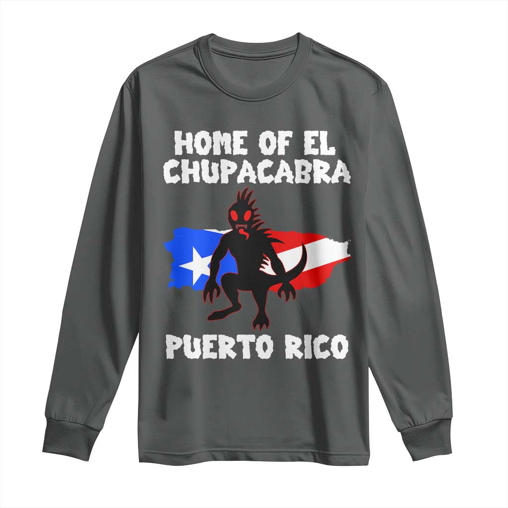 Chupacabra Long Sleeve Shirt Home Of Puerto Rico Legend Gothic Horror Gift TS12 Dark Heather Print Your Wear