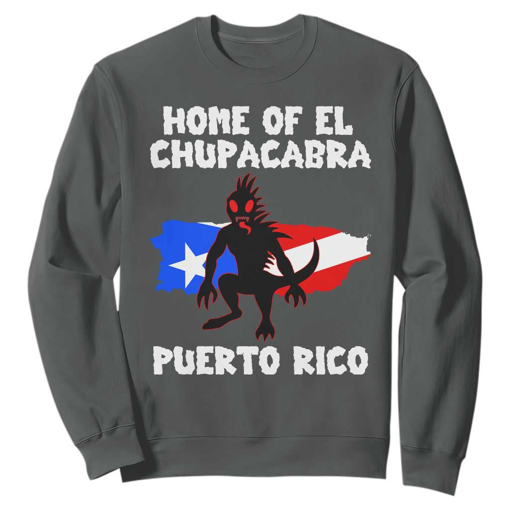 Chupacabra Sweatshirt Home Of Puerto Rico Legend Gothic Horror Gift TS12 Dark Heather Print Your Wear