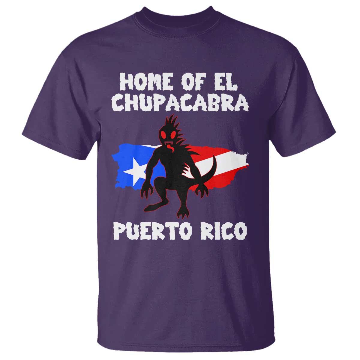 Chupacabra T Shirt Home Of Puerto Rico Legend Gothic Horror Gift TS12 Purple Print Your Wear