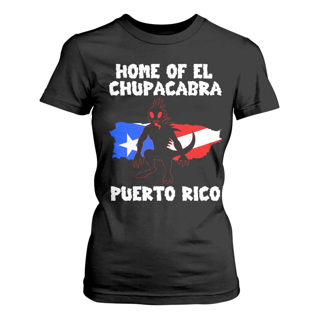 Chupacabra T Shirt For Women Home Of Puerto Rico Legend Gothic Horror Gift TS12 Black Print Your Wear