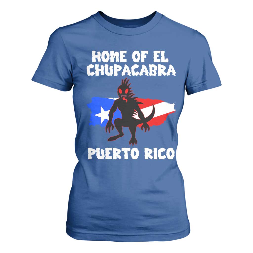 Chupacabra T Shirt For Women Home Of Puerto Rico Legend Gothic Horror Gift TS12 Royal Blue Print Your Wear