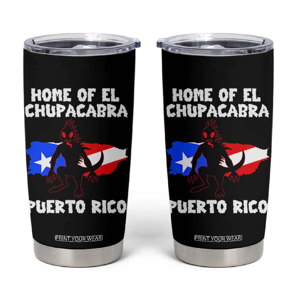 Chupacabra Tumbler Cup Home Of Puerto Rico Legend Gothic Horror Gift TS12 Black Print Your Wear