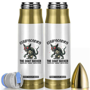 Chupacabra Bullet Tumbler The Goat Sucker Vintage Horror Cryptid Gift TS12 White Print Your Wear