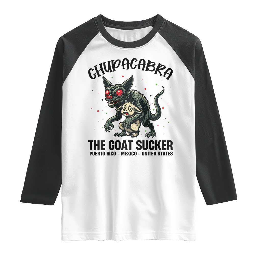 Chupacabra Raglan Shirt The Goat Sucker Vintage Horror Cryptid Gift TS12 White Black Print Your Wear
