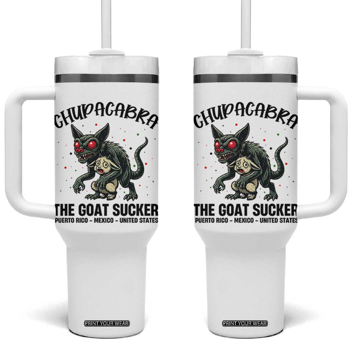 Chupacabra Tumbler With Handle The Goat Sucker Vintage Horror Cryptid Gift TS12 One Size: 40 oz White Print Your Wear