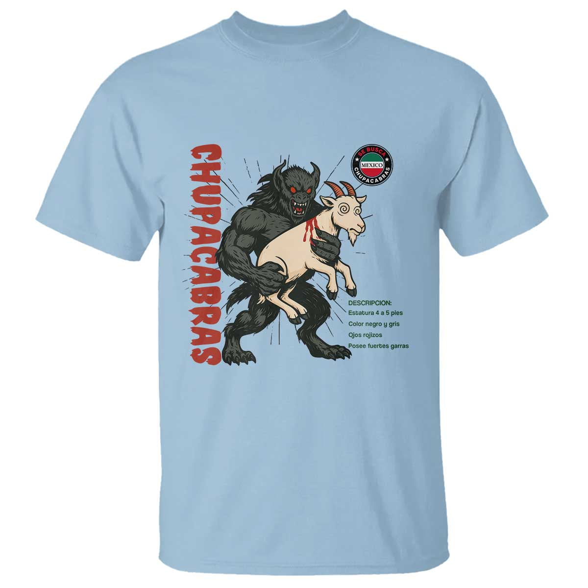 Chupacabra T Shirt Vintage Horror Cryptid Gift TS12 Light Blue Print Your Wear