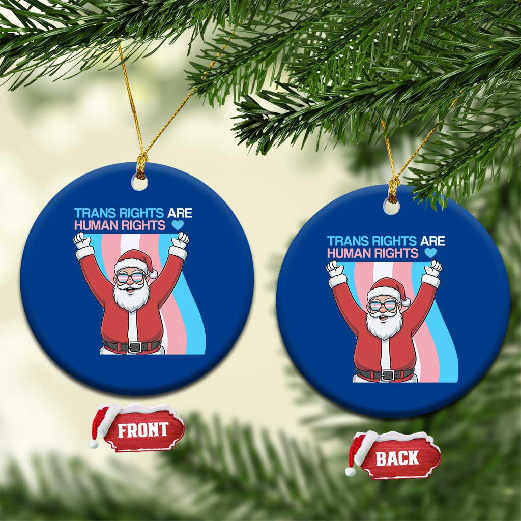 Christmas Trans Rights Are Human Rights Ceramic Ornament LGBTQ Advocate TS12 1pc Blue Print Your Wear