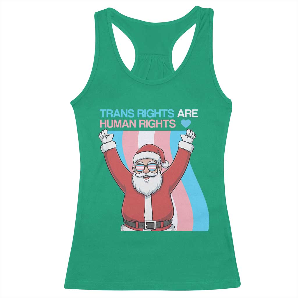 Christmas Trans Rights Are Human Rights Racerback Tank Top LGBTQ Advocate TS12 Irish Green Print Your Wear