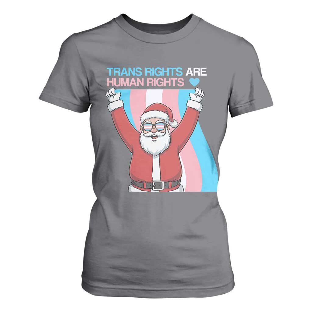Christmas Trans Rights Are Human Rights T Shirt For Women LGBTQ Advocate TS12 Charcoal Print Your Wear