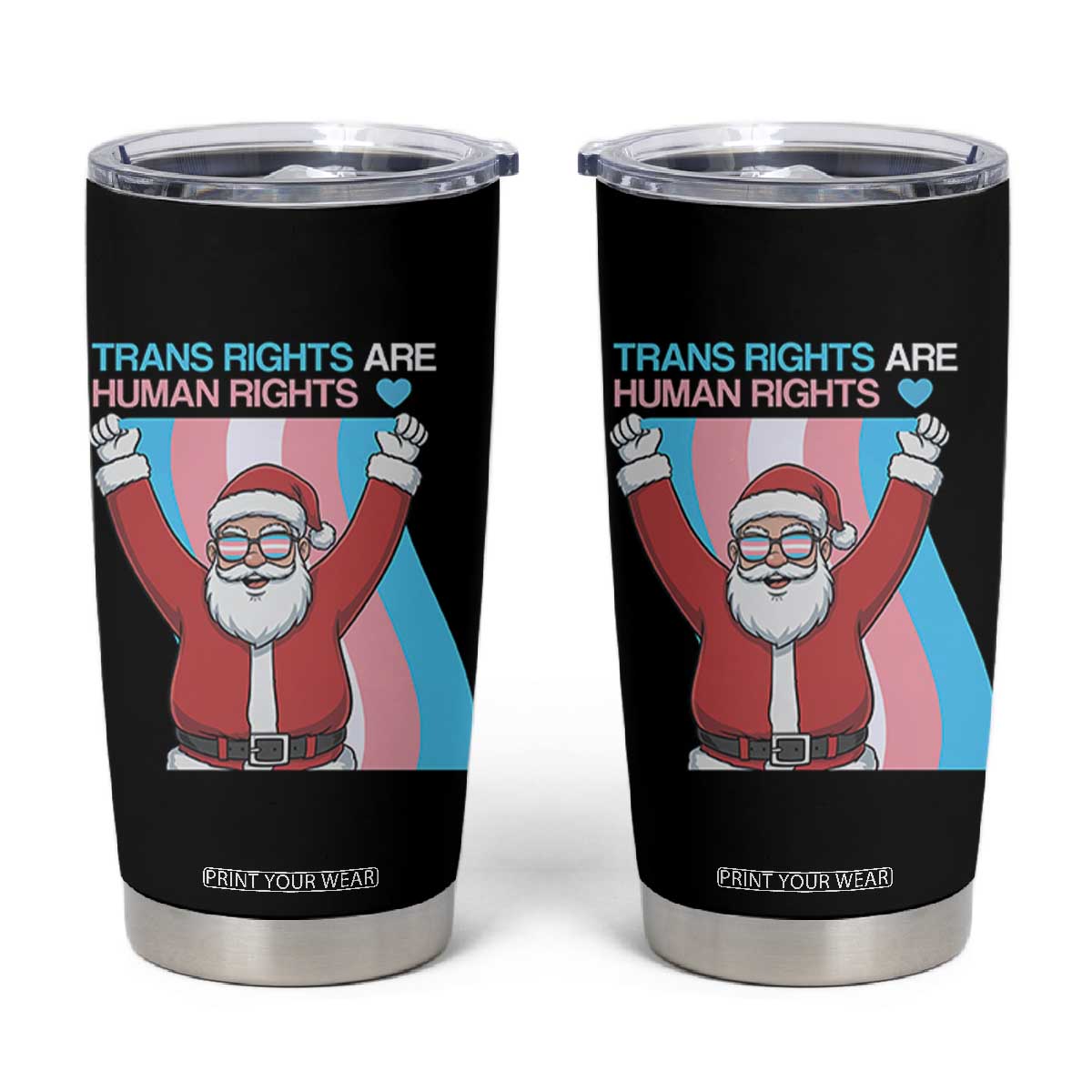 Christmas Trans Rights Are Human Rights Tumbler Cup LGBTQ Advocate TS12 Black Print Your Wear