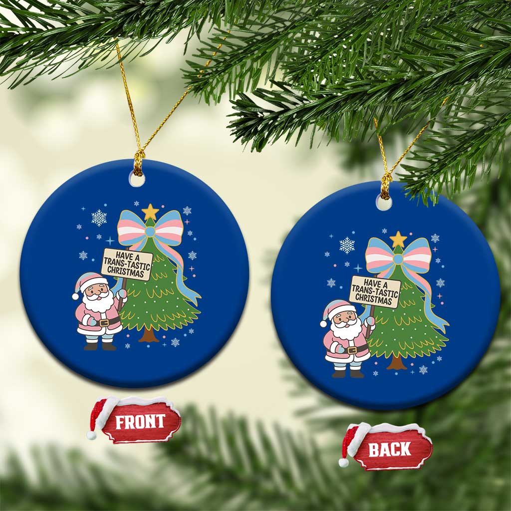 Have A Trans Tastic Christmas Ceramic Ornament Transgender Pride TS12 1pc Blue Print Your Wear