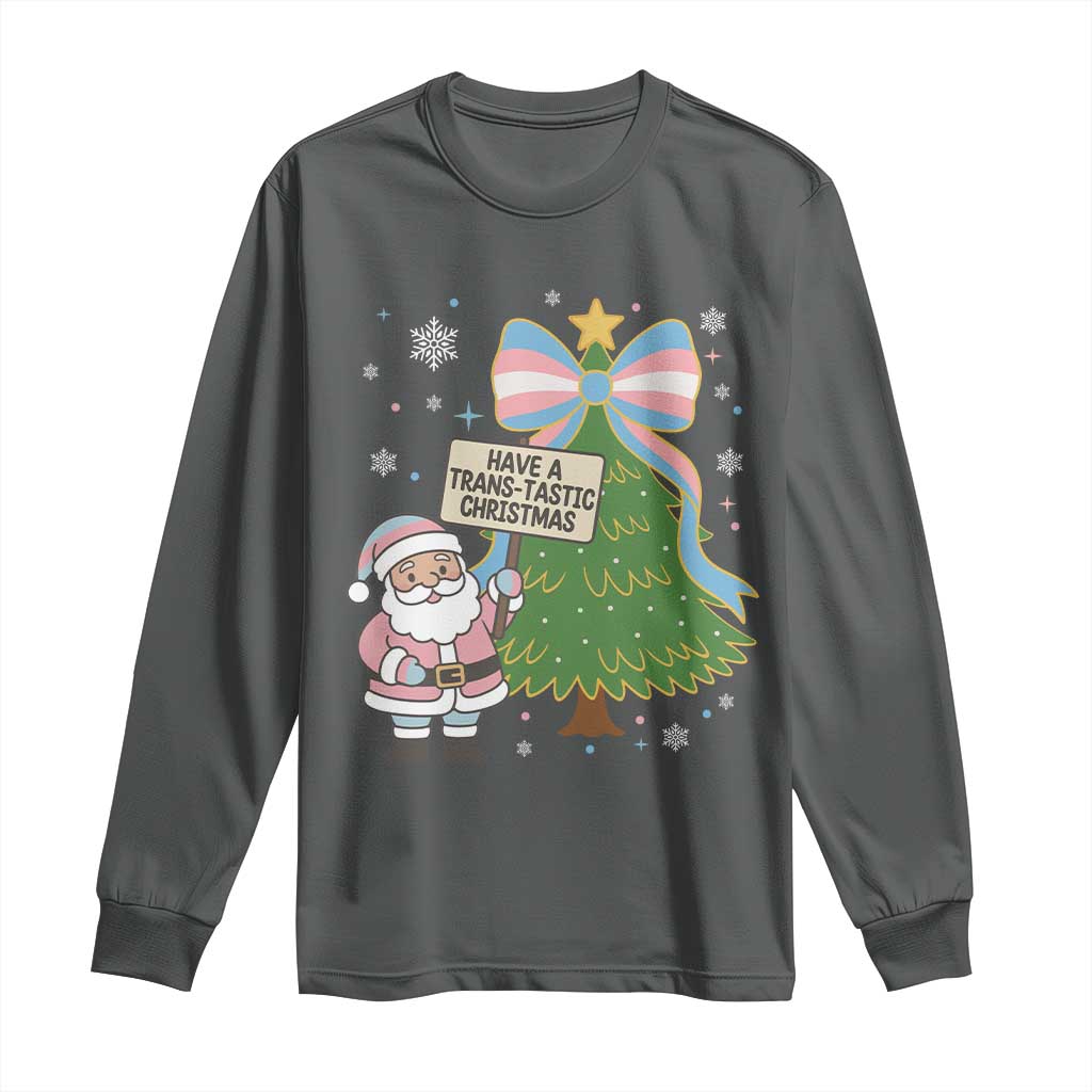 Have A Trans Tastic Christmas Long Sleeve Shirt Transgender Pride TS12 Dark Heather Print Your Wear