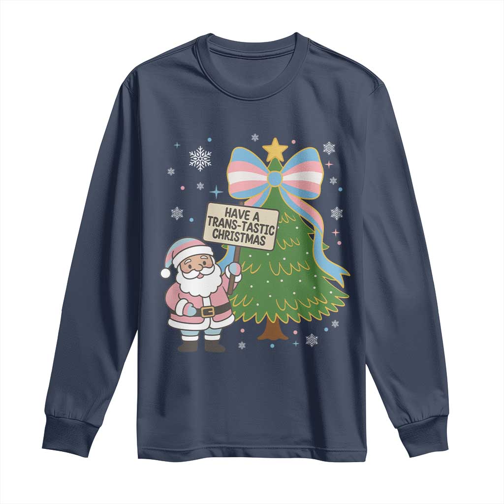 Have A Trans Tastic Christmas Long Sleeve Shirt Transgender Pride TS12 Navy Print Your Wear