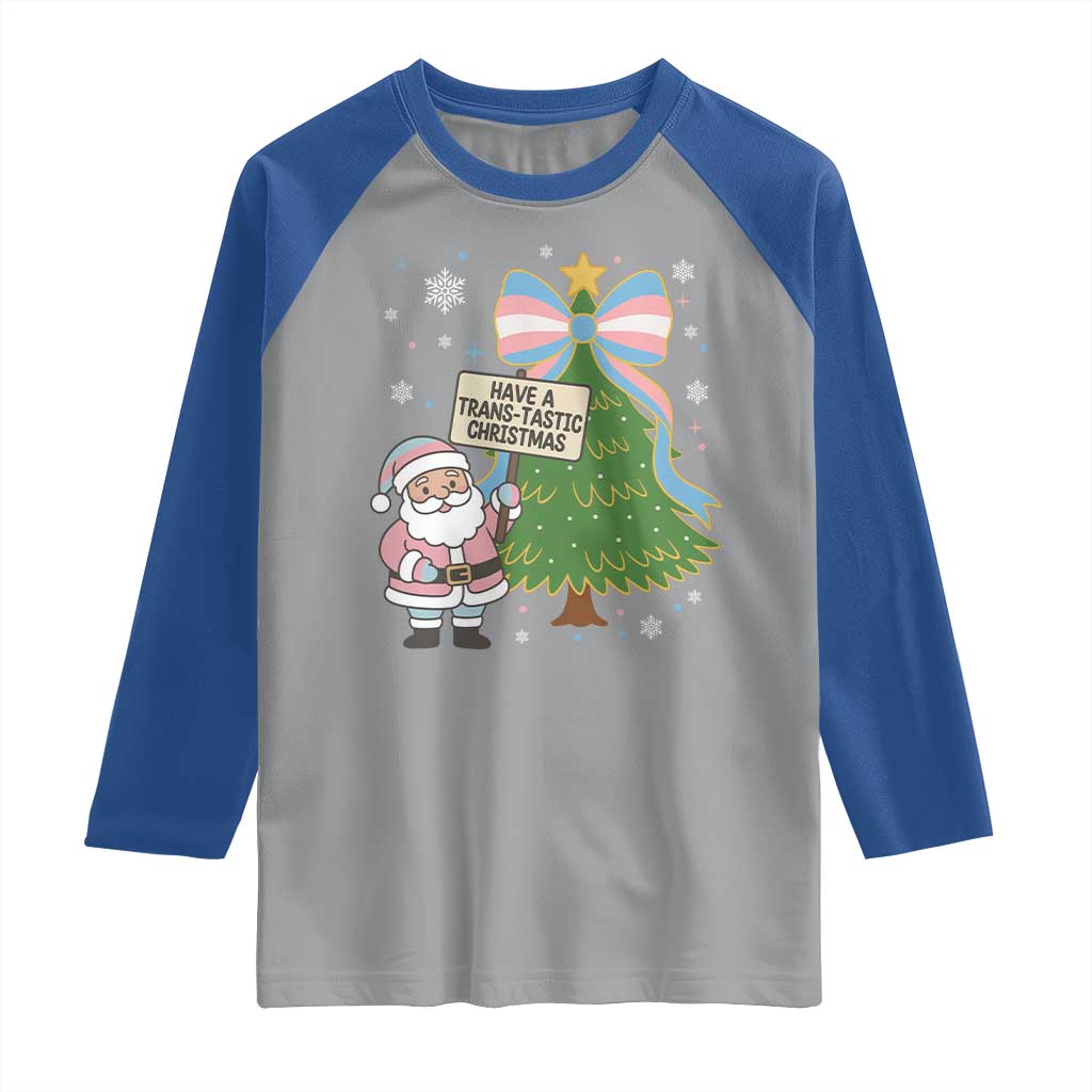 Have A Trans Tastic Christmas Raglan Shirt Transgender Pride TS12 Sport Gray Royal Print Your Wear