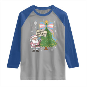 Have A Trans Tastic Christmas Raglan Shirt Transgender Pride TS12 Sport Gray Royal Print Your Wear
