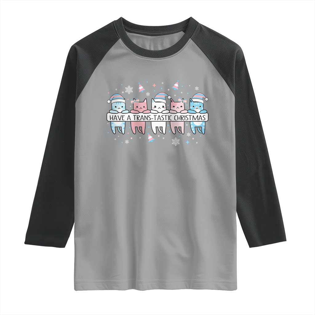 Have A Trans Tastic Christmas Gift Raglan Shirt LGBTQ Cat Lover TS12 Sport Gray Black Print Your Wear