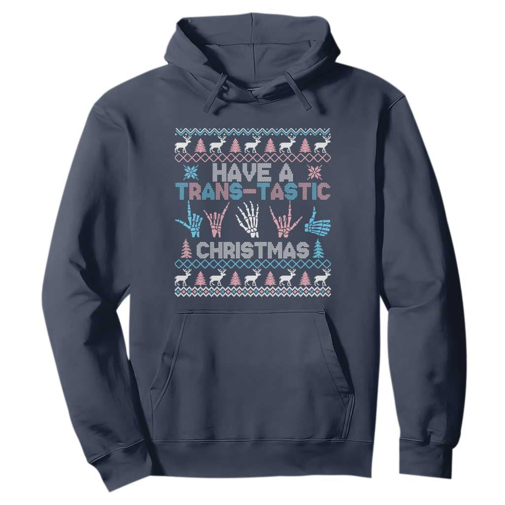 LGBTQ Trans Pride Hoodie Have A Trans Tastic Ugly Christmas Gift TS12 Navy Print Your Wear