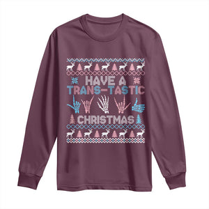 LGBTQ Trans Pride Long Sleeve Shirt Have A Trans Tastic Ugly Christmas Gift TS12 Maroon Print Your Wear