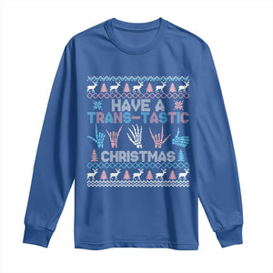LGBTQ Trans Pride Long Sleeve Shirt Have A Trans Tastic Ugly Christmas Gift TS12 Royal Blue Print Your Wear