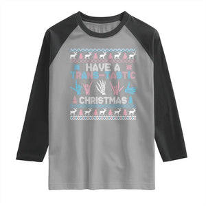 LGBTQ Trans Pride Raglan Shirt Have A Trans Tastic Ugly Christmas Gift TS12 Sport Gray Black Print Your Wear