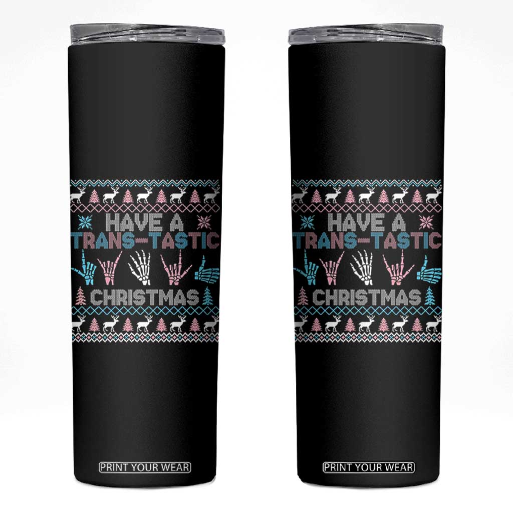 LGBTQ Trans Pride Skinny Tumbler Have A Trans Tastic Ugly Christmas Gift TS12 Black Print Your Wear