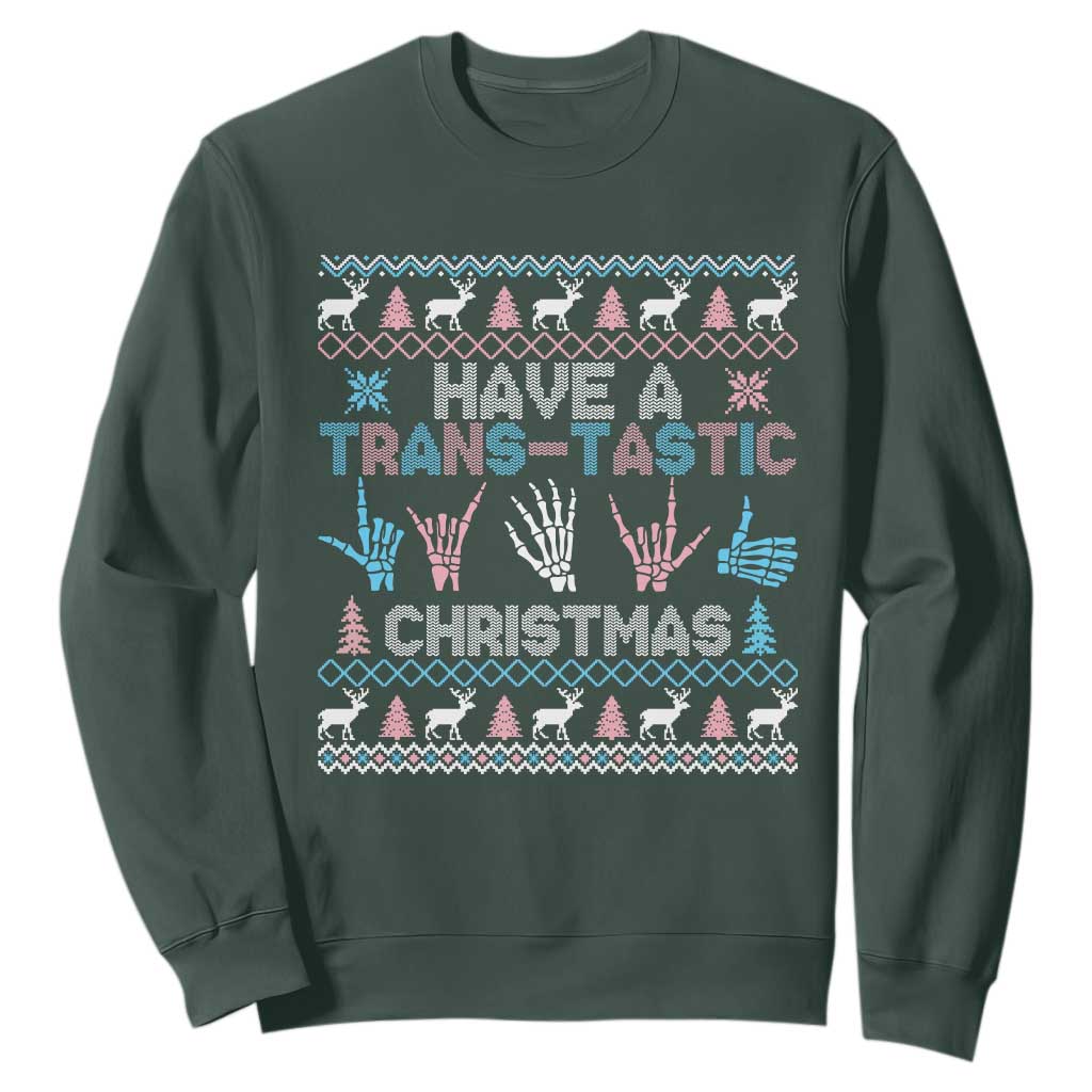LGBTQ Trans Pride Sweatshirt Have A Trans Tastic Ugly Christmas Gift TS12 Dark Forest Green Print Your Wear