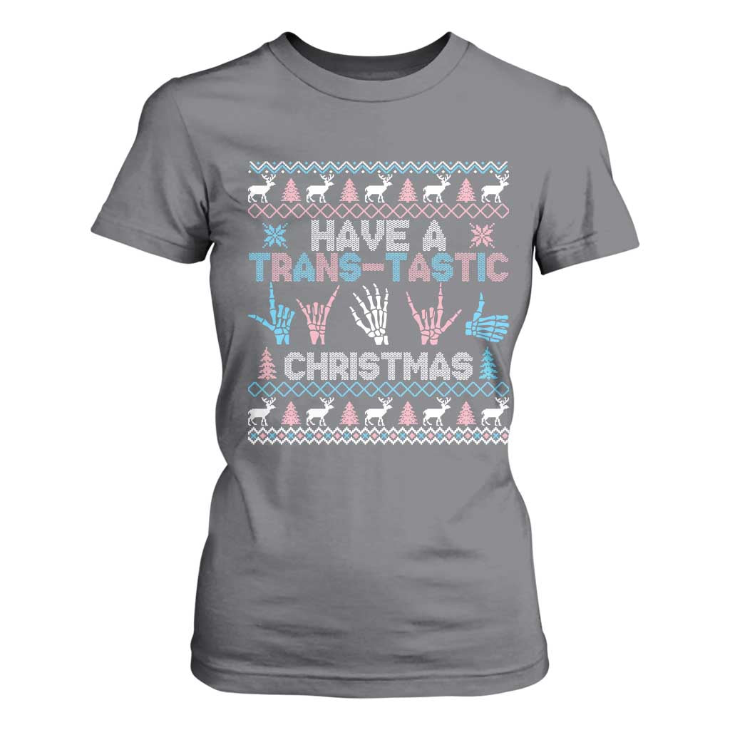 LGBTQ Trans Pride T Shirt For Women Have A Trans Tastic Ugly Christmas Gift TS12 Charcoal Print Your Wear