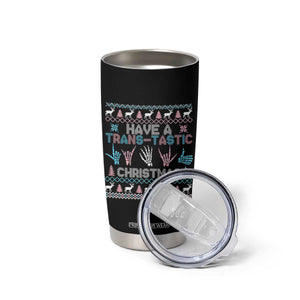 LGBTQ Trans Pride Tumbler Cup Have A Trans Tastic Ugly Christmas Gift TS12 Print Your Wear