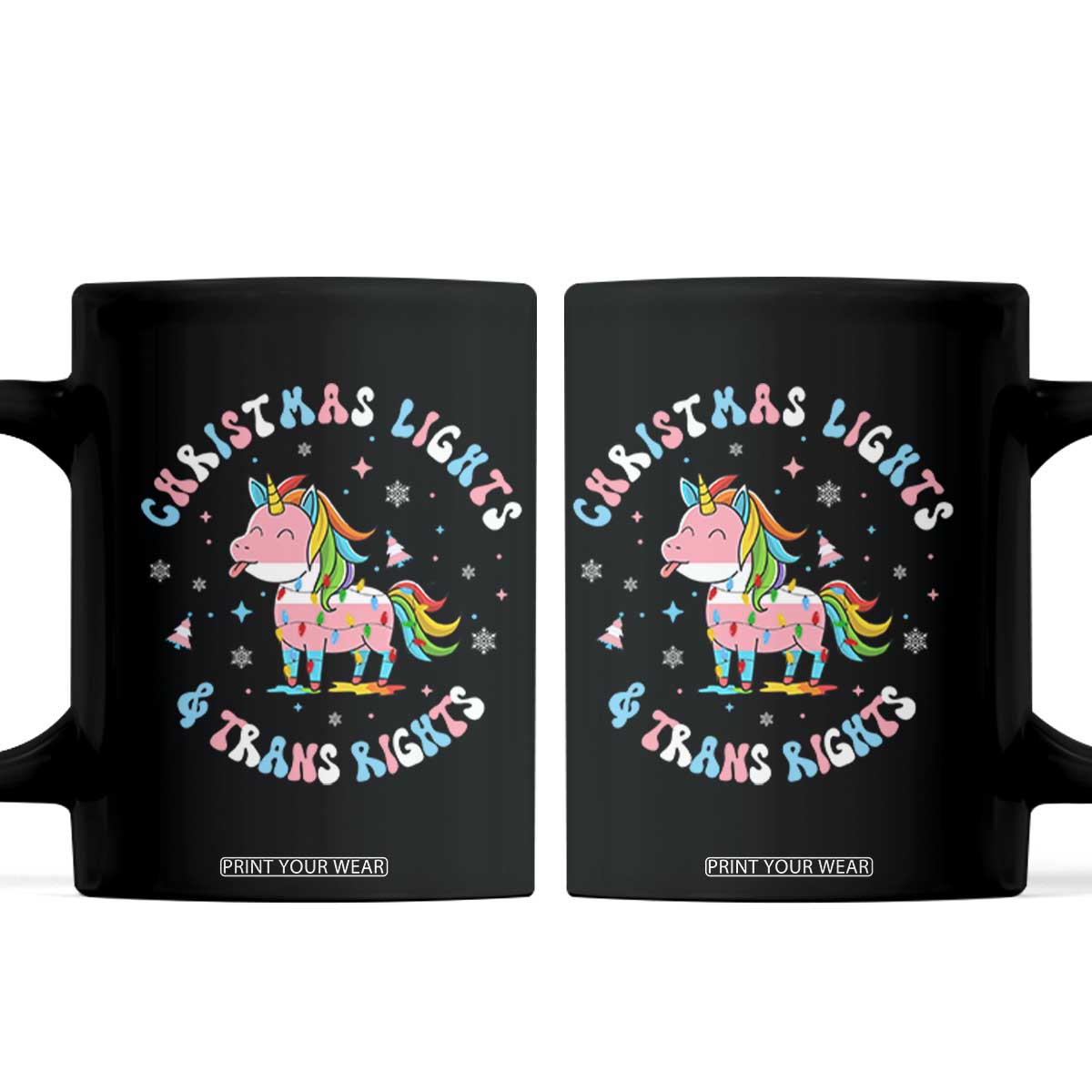 Christmas Lights And Trans Rights Coffee Mug Magical Unicorn Pride TS12 Black Print Your Wear