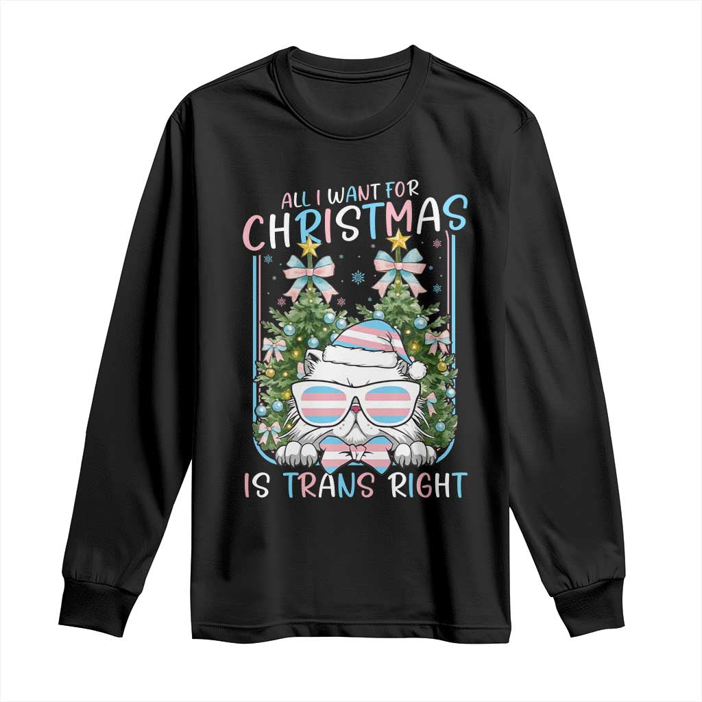 Funny Santa Cat Trans Pride Long Sleeve Shirt All I Want For Christmas Is Trans Rights TS12 Black Print Your Wear