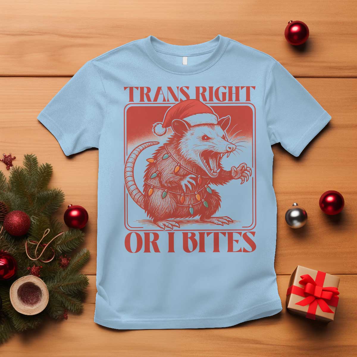 Funny Fierce Opossum Santa T Shirt Trans Right Or I Bites Christmas Gift TS12 Light Blue Print Your Wear