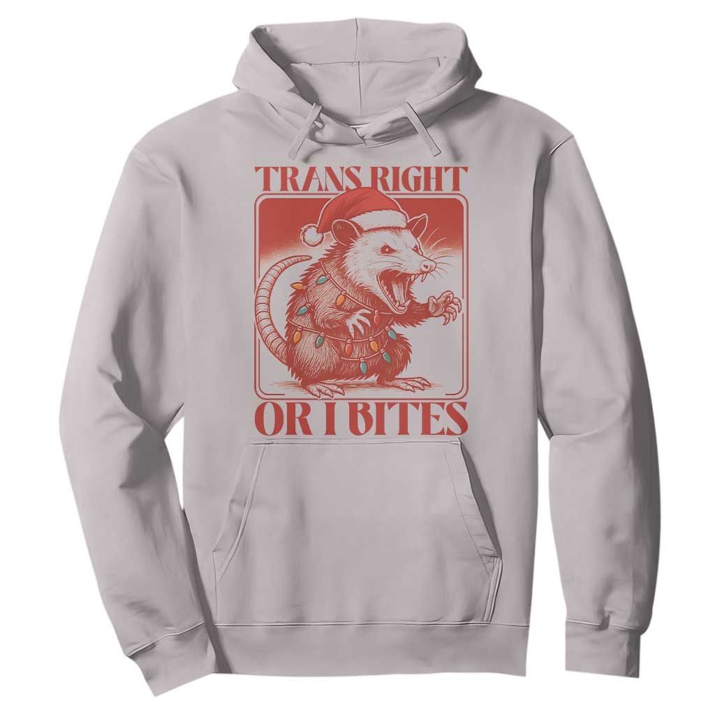 Funny Fierce Opossum Santa Hoodie Trans Right Or I Bites Christmas Gift TS12 Ice Gray Print Your Wear