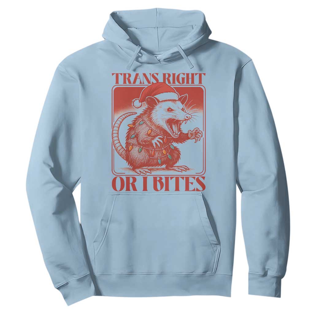 Funny Fierce Opossum Santa Hoodie Trans Right Or I Bites Christmas Gift TS12 Light Blue Print Your Wear