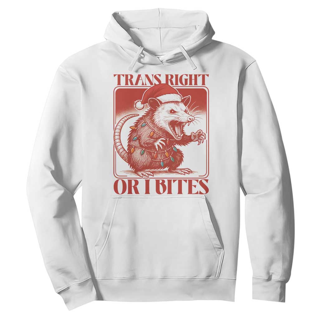 Funny Fierce Opossum Santa Hoodie Trans Right Or I Bites Christmas Gift TS12 White Print Your Wear