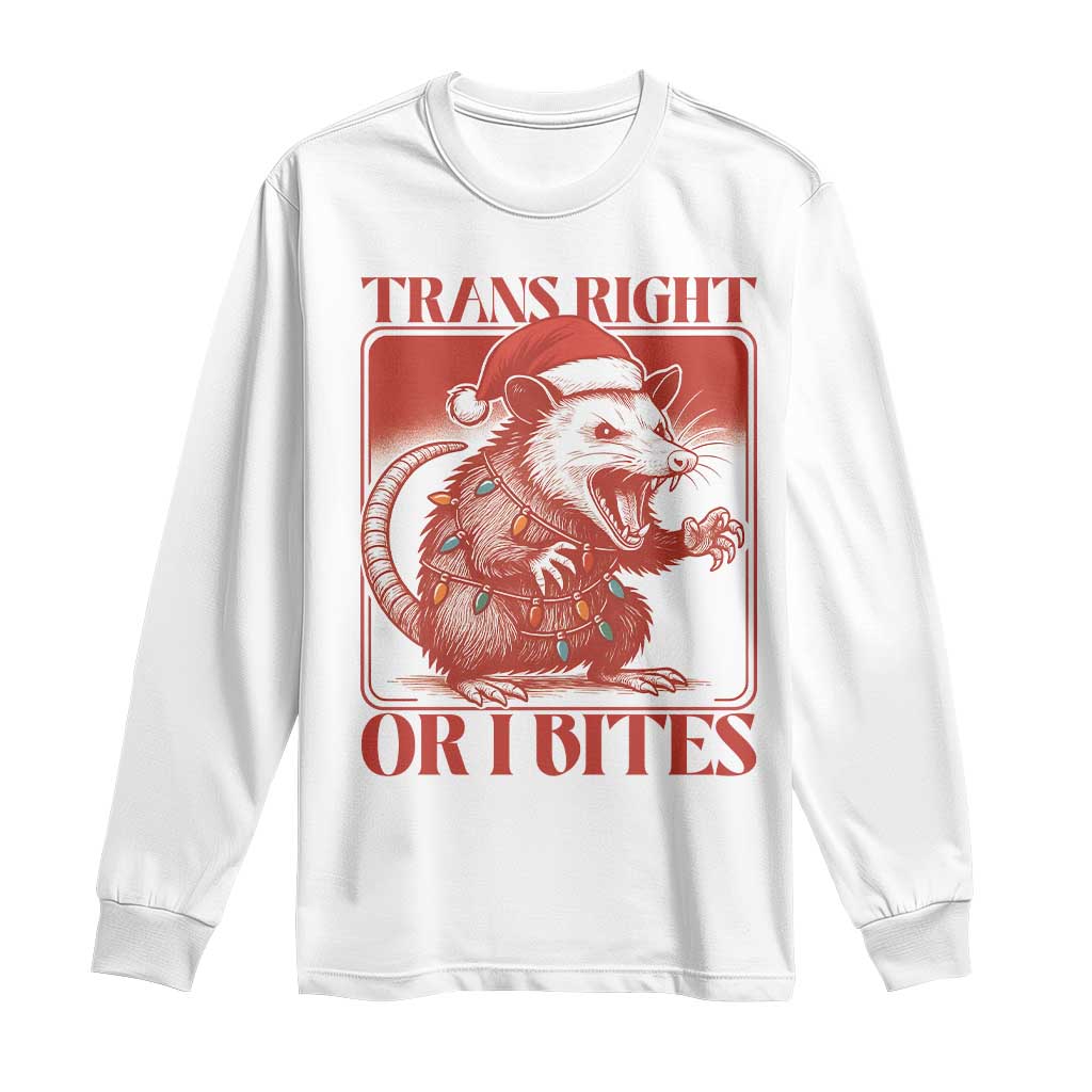 Funny Fierce Opossum Santa Long Sleeve Shirt Trans Right Or I Bites Christmas Gift TS12 White Print Your Wear