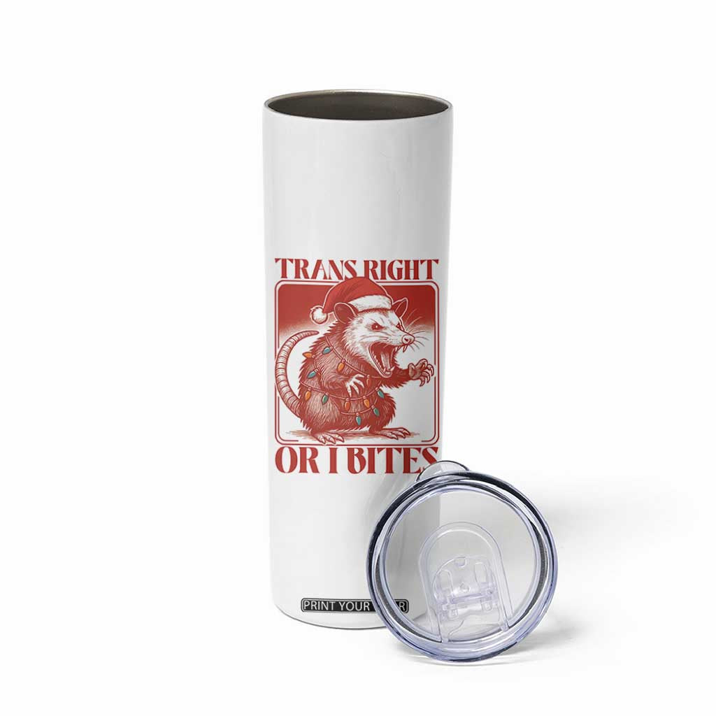 Funny Fierce Opossum Santa Skinny Tumbler Trans Right Or I Bites Christmas Gift TS12 Print Your Wear