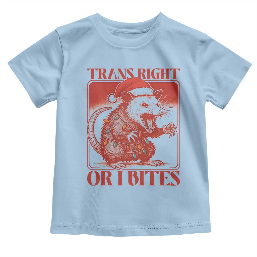 Funny Fierce Opossum Santa Toddler T Shirt Trans Right Or I Bites Christmas Gift TS12 Light Blue Print Your Wear
