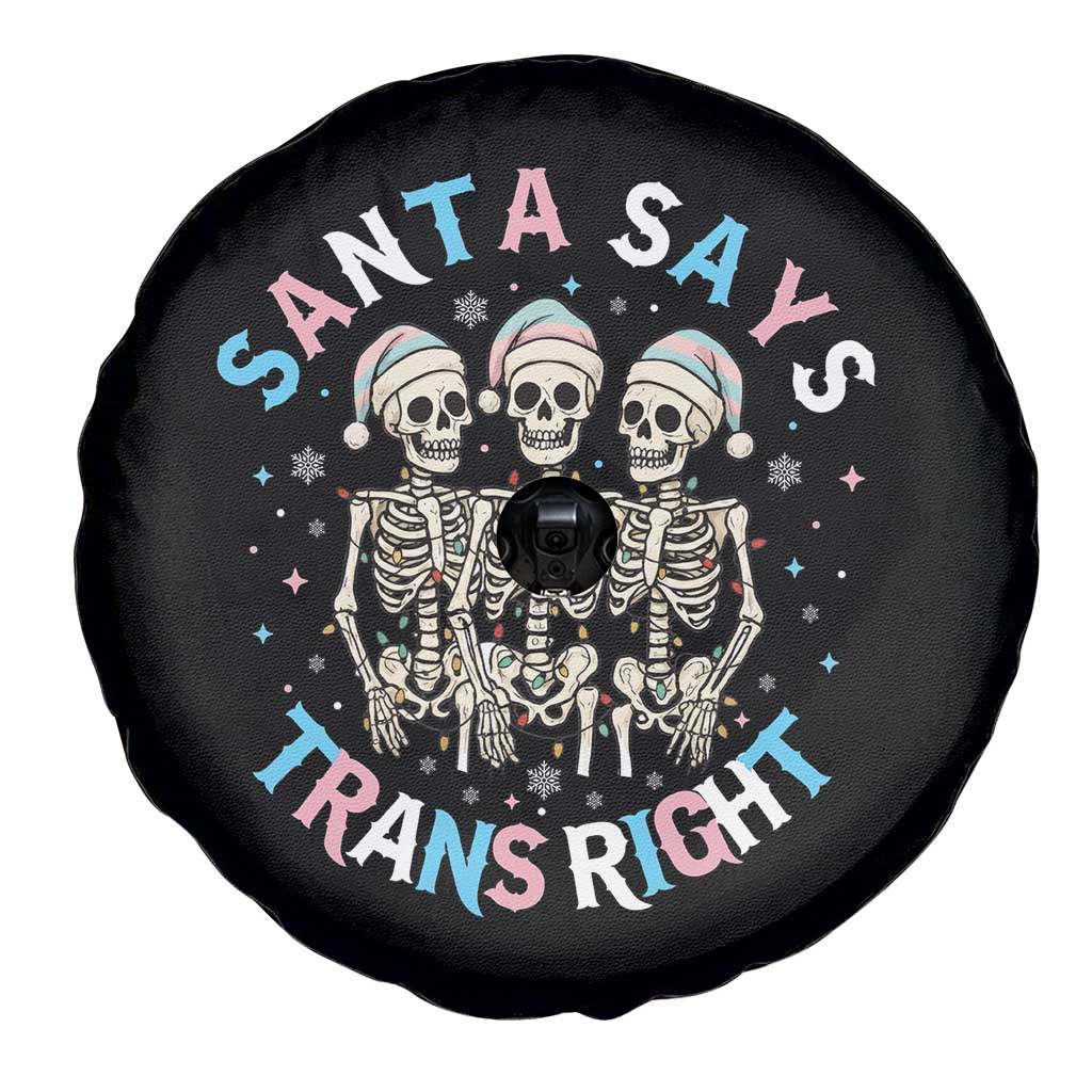 Funny Skeleton Santa Says Trans Right Spare Tire Cover Transgender Pride Gift TS12 Print Your Wear