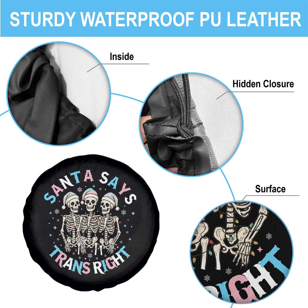 Funny Skeleton Santa Says Trans Right Spare Tire Cover Transgender Pride Gift TS12 Print Your Wear
