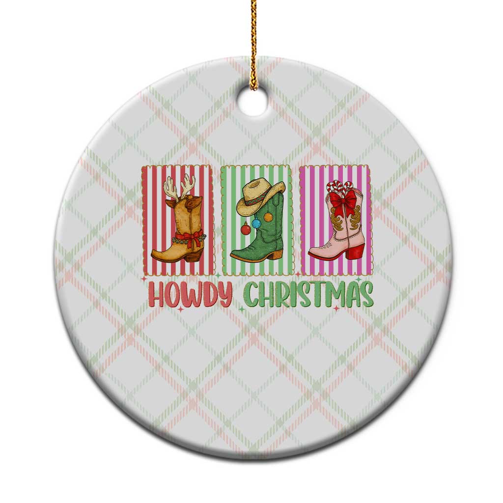 Howdy Christmas Cowboy Boots Western Pride Ceramic Ornament TS12 1pc Christmas Plaid Print Your Wear