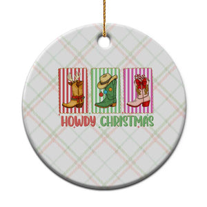 Howdy Christmas Cowboy Boots Western Pride Ceramic Ornament TS12 1pc Christmas Plaid Print Your Wear