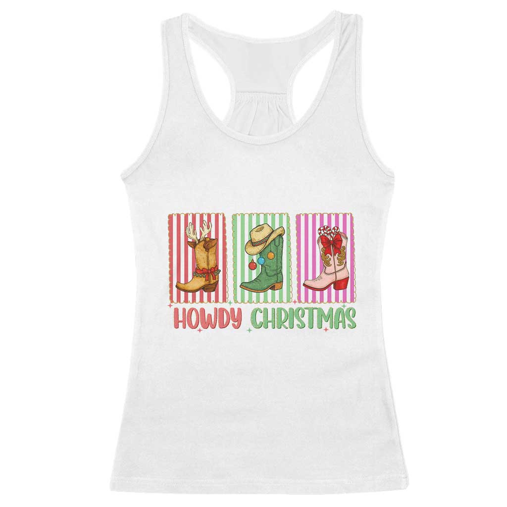 Howdy Christmas Cowboy Boots Western Pride Racerback Tank Top TS12 White Print Your Wear