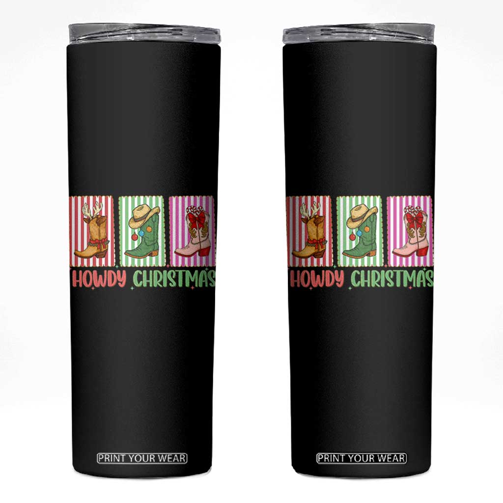Howdy Christmas Cowboy Boots Western Pride Skinny Tumbler TS12 Black Print Your Wear