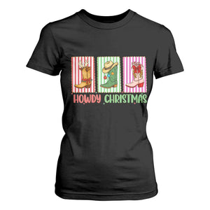 Howdy Christmas Cowboy Boots Western Pride T Shirt For Women TS12 Black Print Your Wear
