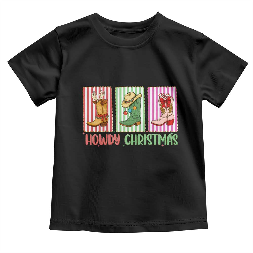 Howdy Christmas Cowboy Boots Western Pride Toddler T Shirt TS12 Black Print Your Wear
