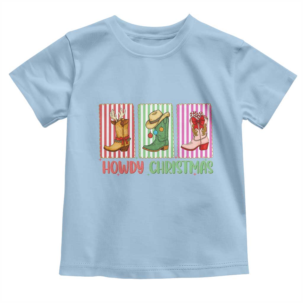Howdy Christmas Cowboy Boots Western Pride Toddler T Shirt TS12 Light Blue Print Your Wear