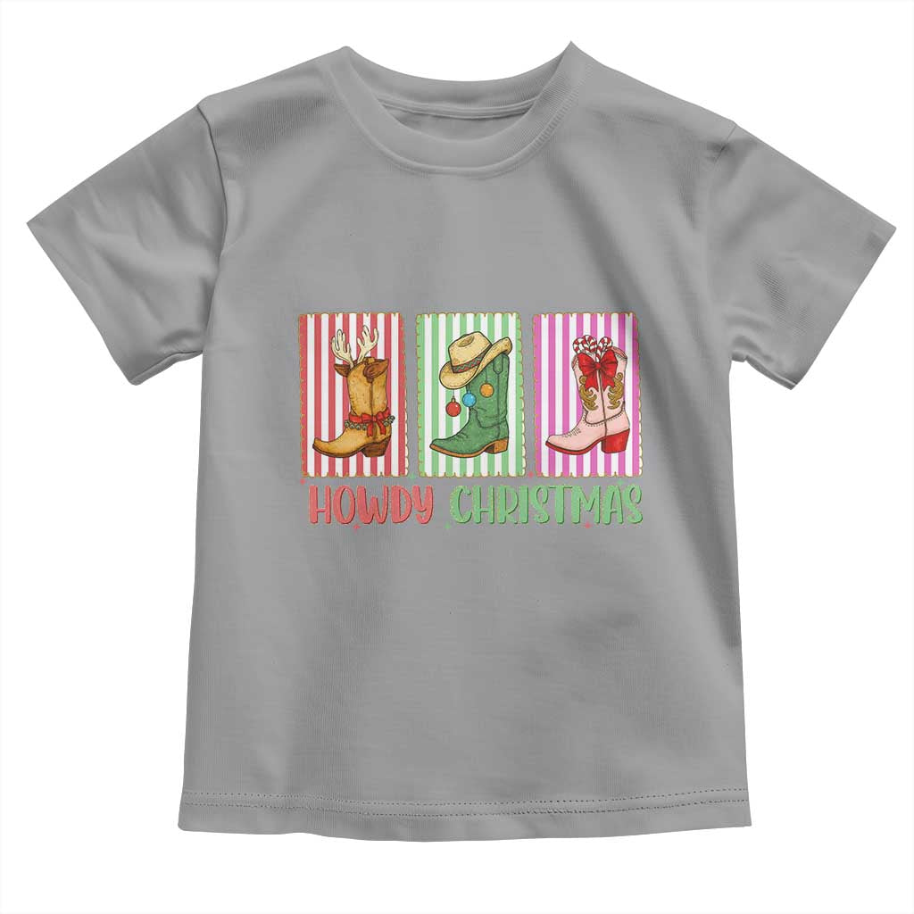 Howdy Christmas Cowboy Boots Western Pride Toddler T Shirt TS12 Sport Gray Print Your Wear