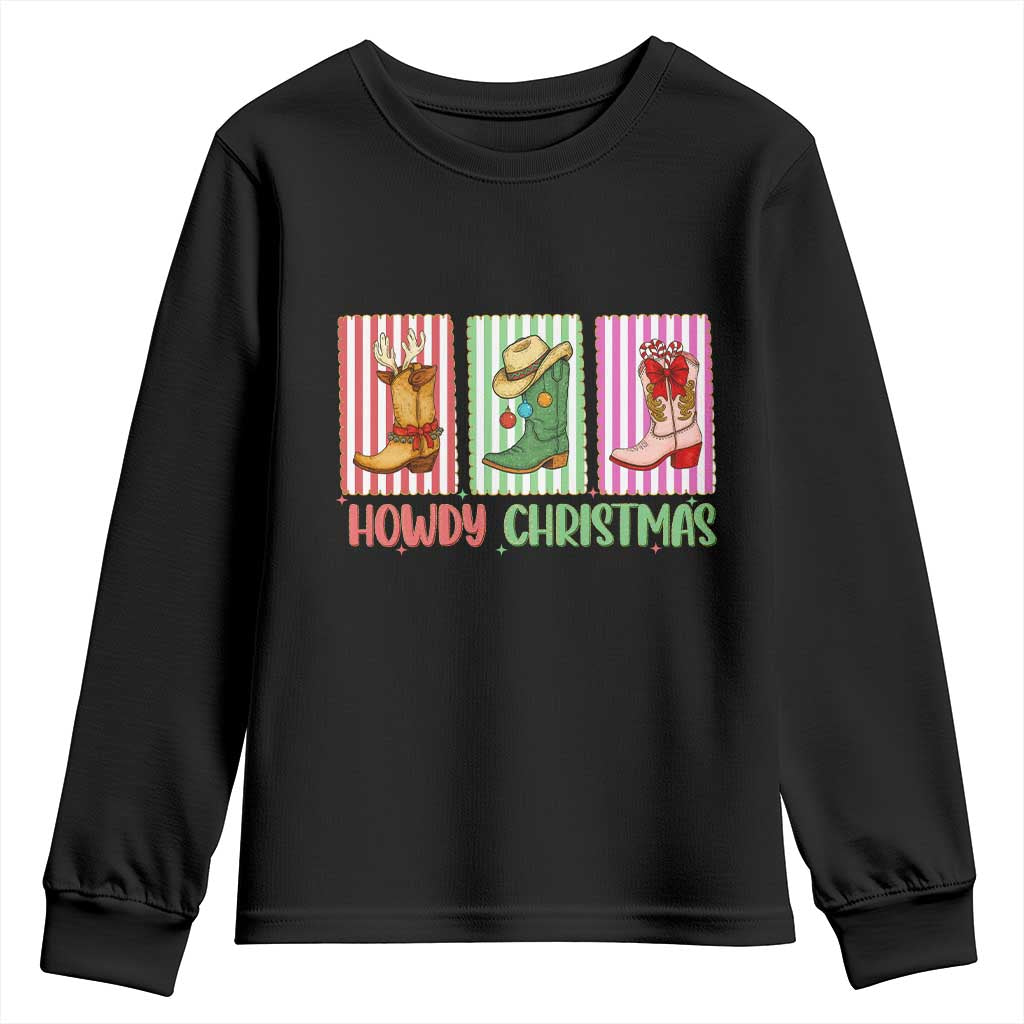 Howdy Christmas Cowboy Boots Western Pride Youth Sweatshirt TS12 Black Print Your Wear