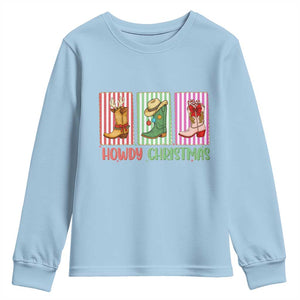 Howdy Christmas Cowboy Boots Western Pride Youth Sweatshirt TS12 Light Blue Print Your Wear