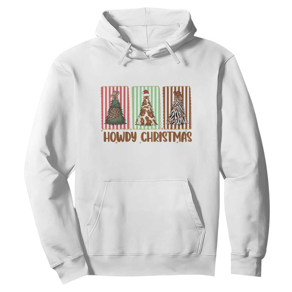 Howdy Christmas Hoodie Funny Western Xmas Tree Rodeo Fan Gift TS12 White Print Your Wear